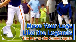 Move Your Legs Like the Legends - The Key to the Snead Squat